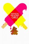 Manual for Bored Girls Movie Streaming Online
