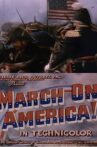 March On, America! Movie Streaming Online