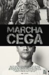 Marcha Cega Movie Streaming Online
