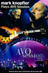 Mark Knopfler: AVO Session Basel Movie Streaming Online
