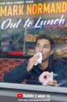 Mark Normand: Out To Lunch Movie Streaming Online