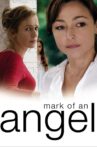 Mark of an Angel Movie Streaming Online