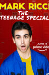 Mark Ricci: The Teenage Special Movie Streaming Online