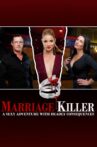 Marriage Killer Movie Streaming Online