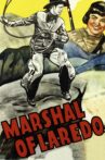 Marshal of Laredo Movie Streaming Online