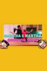 Martha & Martha: Cooking Show Movie Streaming Online
