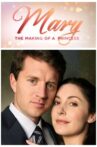 Mary: The Making of a Princess Movie Streaming Online