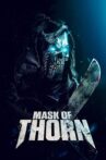 Mask of Thorn Movie Streaming Online