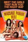 Massage Parlor Wife Movie Streaming Online
