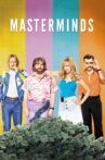 Masterminds Movie Streaming Online