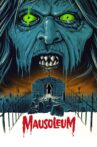 Mausoleum Movie Streaming Online