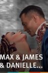 Max & James & Danielle Movie Streaming Online