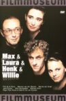 Max & Laura & Henk & Willie Movie Streaming Online