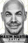 Maxim Martin : Enfin Movie Streaming Online