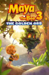 Maya the Bee 3: The Golden Orb Movie Streaming Online