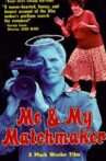 Me and My Matchmaker Movie Streaming Online