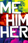 Me Him Her Movie Streaming Online