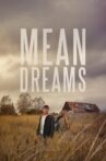 Mean Dreams Movie Streaming Online
