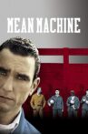 Mean Machine Movie Streaming Online