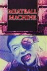 Meatball Machine Movie Streaming Online