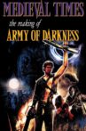 Medieval Times: The Making of Army of Darkness Movie Streaming Online