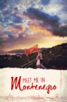 Meet Me in Montenegro Movie Streaming Online
