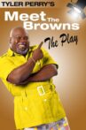 Meet The Browns - The Play Movie Streaming Online