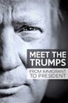Meet the Trumps: From Immigrant to President Movie Streaming Online