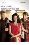 Mein Lover, sein Vater und ich Movie Streaming Online