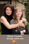 Meine Familie bringt mich um Movie Streaming Online