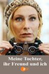 Meine Tochter, ihr Freund und ich Movie Streaming Online