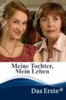 Meine Tochter, mein Leben Movie Streaming Online