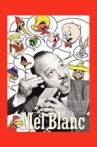 Mel Blanc: The Man of a Thousand Voices Movie Streaming Online