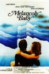 Melancoly Baby Movie Streaming Online