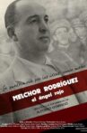 Melchor Rodríguez, el ángel rojo Movie Streaming Online
