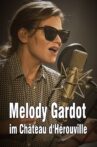 Melody Gardot im Château d'Hérouville Movie Streaming Online