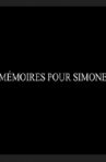 Mémoires pour Simone Movie Streaming Online