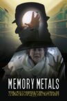 Memory Metals Movie Streaming Online