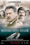 Merhaba Güzel Vatanim Movie Streaming Online
