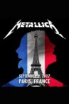 Metallica: Live in Paris, France - Sept 8, 2017 Movie Streaming Online