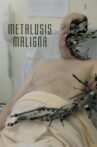 Metalosis Maligna Movie Streaming Online
