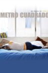 Metro cuadrado Movie Streaming Online