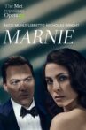 Metropolitan Opera Live — Marnie Movie Streaming Online