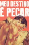 Meu Destino é Pecar Movie Streaming Online
