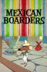 Mexican Boarders Movie Streaming Online