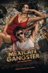 Mexican Gangster Movie Streaming Online