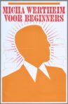 Micha Wertheim: Voor Beginners Movie Streaming Online