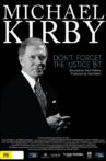 Michael Kirby: Don't Forget the Justice Bit Movie Streaming Online