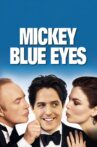 Mickey Blue Eyes Movie Streaming Online