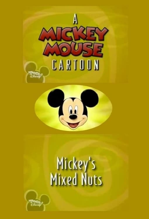 Mickey's Mixed Nuts Movie Streaming Online Watch